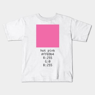 Hot Pink Hex and RGB Code Kids T-Shirt